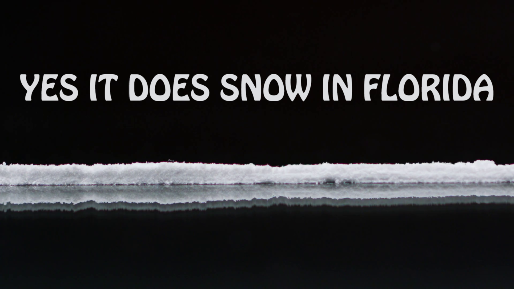Does it snow in Florida?